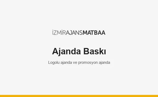 Ajanda Baskı - İzmir Ajans Matbaa