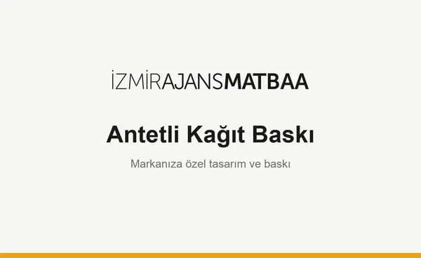 Antetli Kağıt Baskı - İzmir Ajans Matbaa